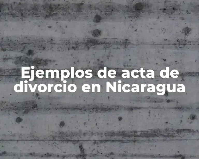 Ejemplos de acta de divorcio en Nicaragua