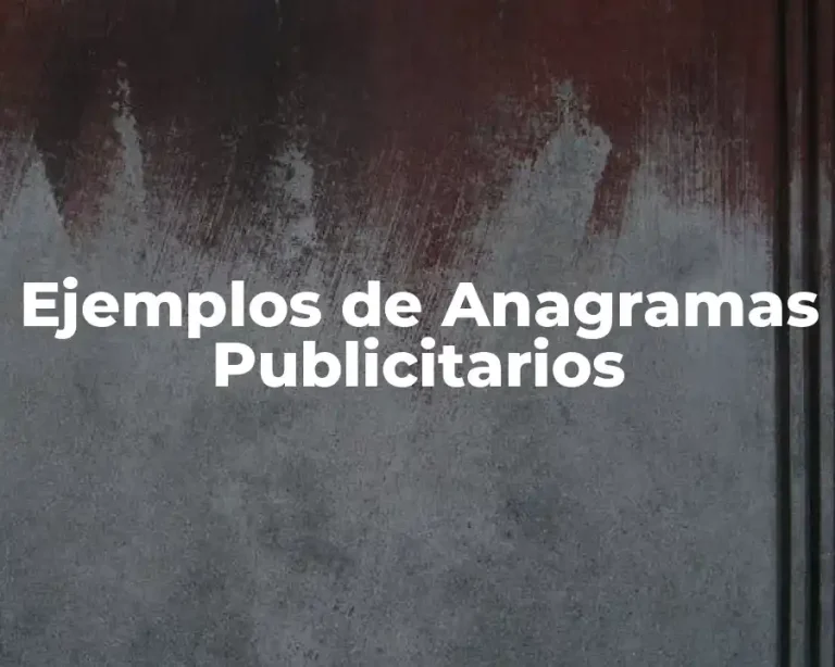Ejemplos de Anagramas Publicitarios