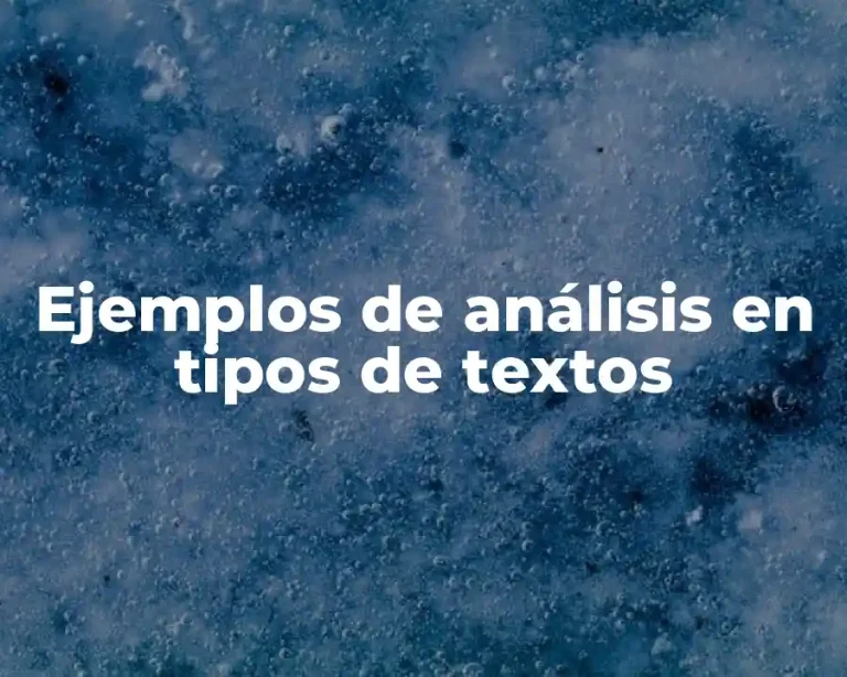 Ejemplos de análisis en tipos de textos