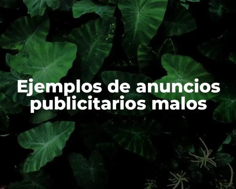 Ejemplos de anuncios publicitarios malos