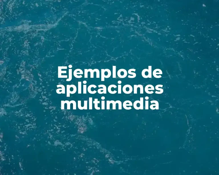 Ejemplos de aplicaciones multimedia