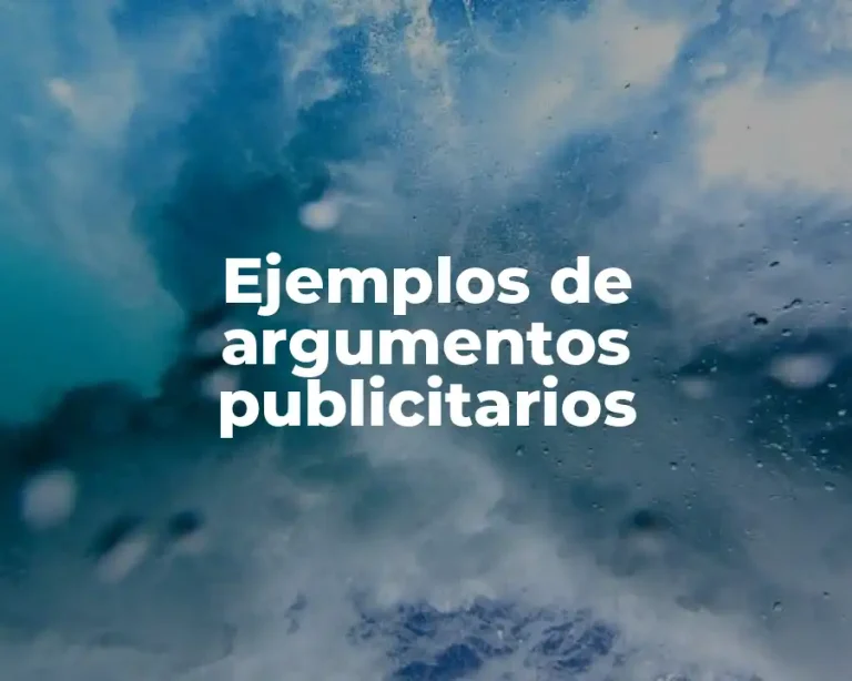Ejemplos de argumentos publicitarios