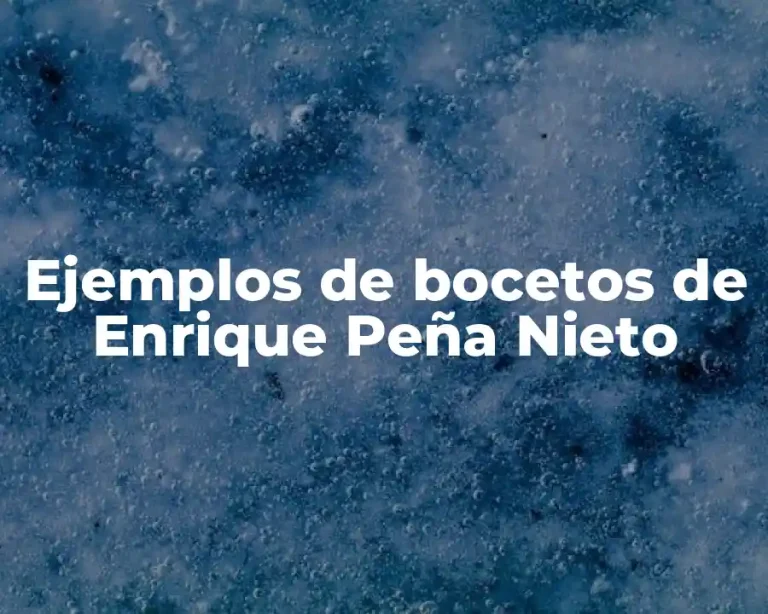 Ejemplos de bocetos de Enrique Peña Nieto