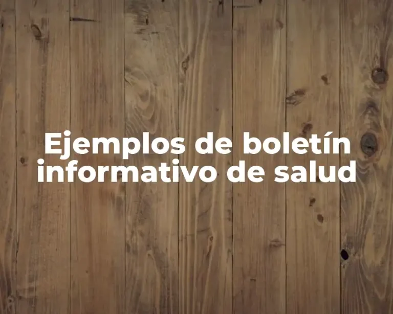 Ejemplos de boletín informativo de salud