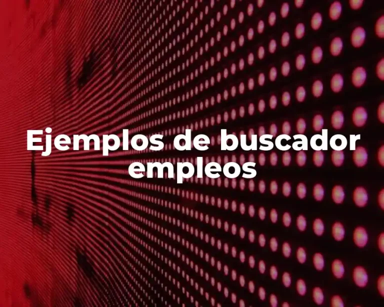Ejemplos de buscador empleos