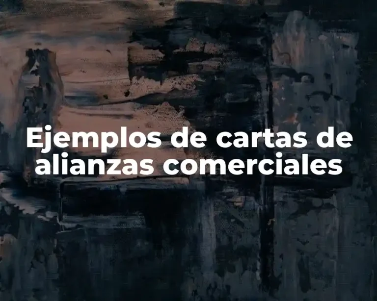 Ejemplos de cartas de alianzas comerciales