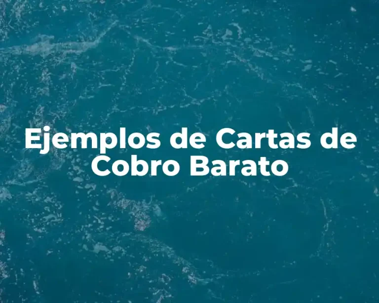 Ejemplos de Cartas de Cobro Barato