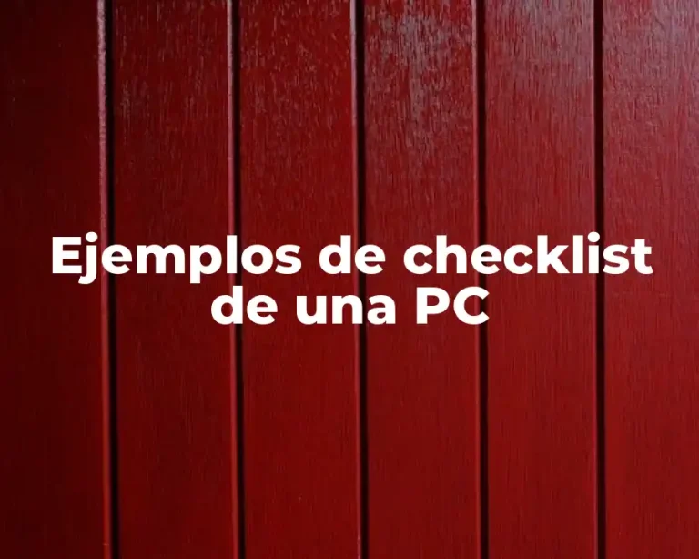 Ejemplos de checklist de una PC