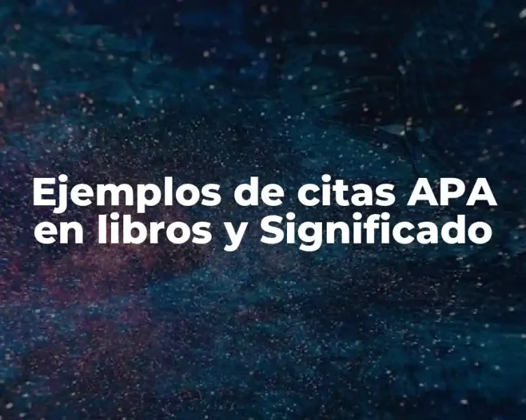 Ejemplos de citas APA en libros y Significado