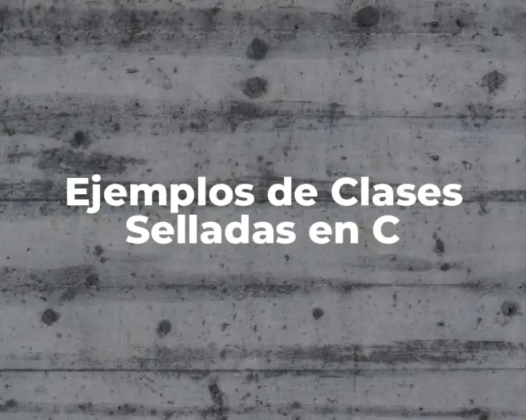 Ejemplos de Clases Selladas en C