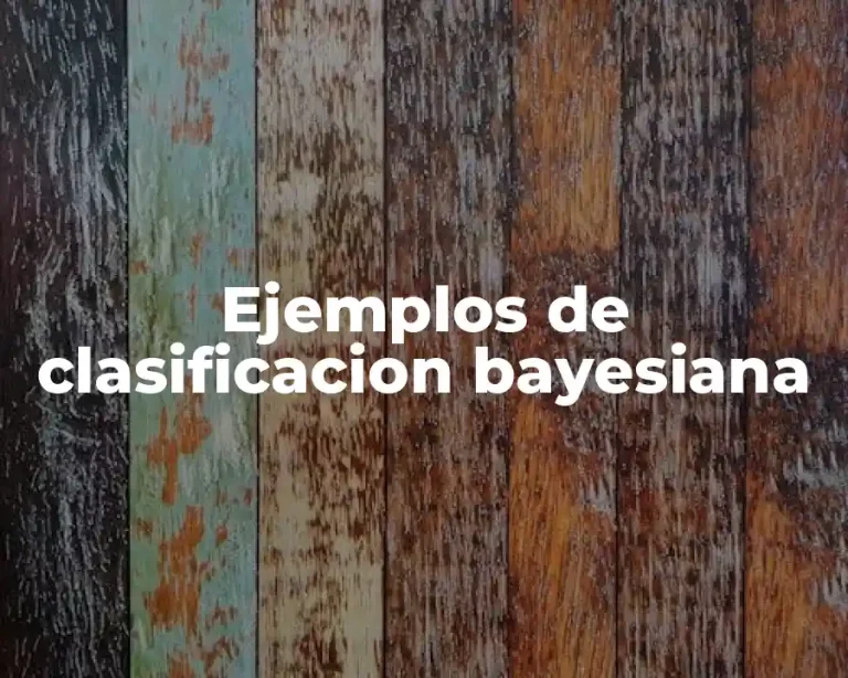 Ejemplos de clasificacion bayesiana