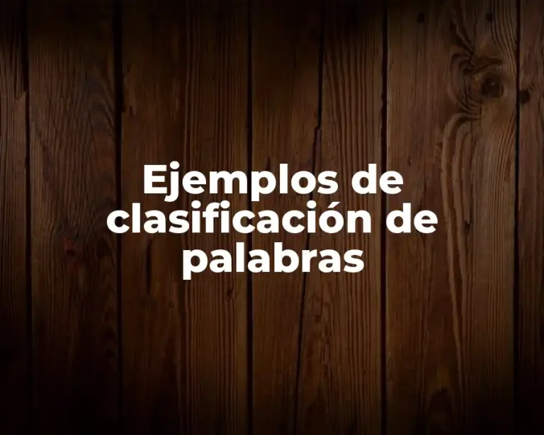 Ejemplos de clasificación de palabras
