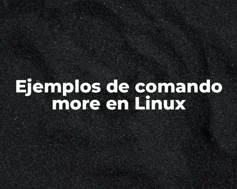Ejemplos de comando more en Linux