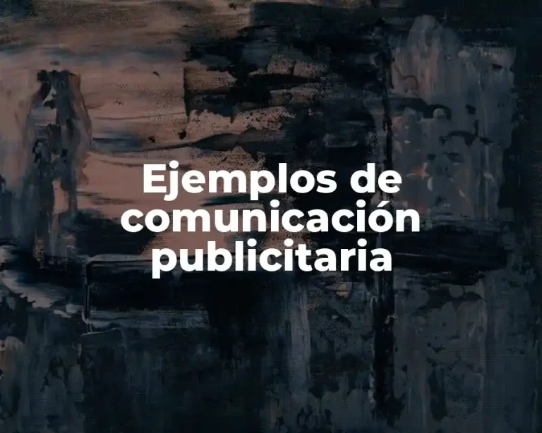 Ejemplos de comunicación publicitaria