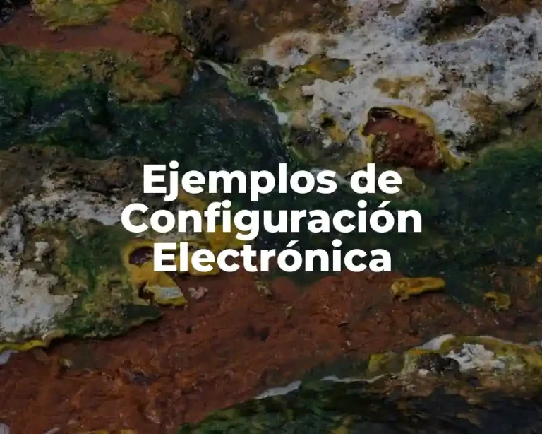 Ejemplos de Configuración Electrónica