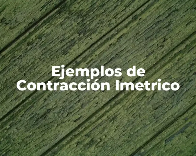 Ejemplos de Contracción Imetrico