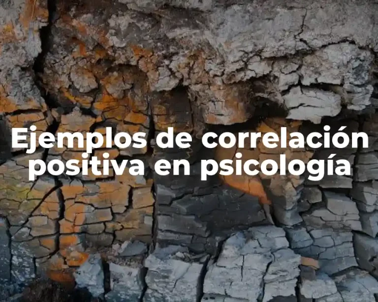 Ejemplos de correlación positiva en psicología
