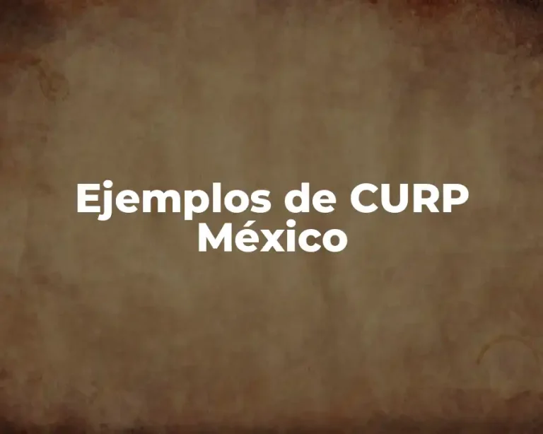 Ejemplos de CURP México
