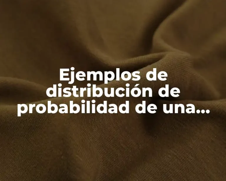Ejemplos de distribución de probabilidad de una variable aleatoria continua y Significado