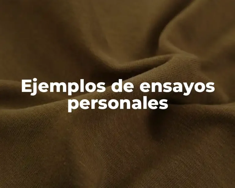 Ejemplos de ensayos personales