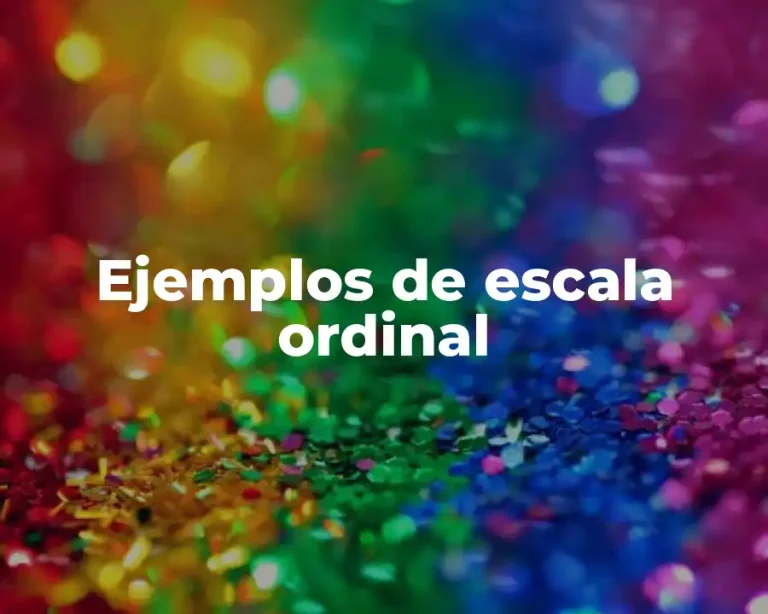Ejemplos de escala ordinal