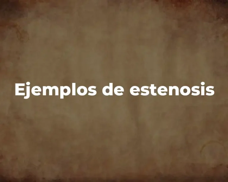 Ejemplos de estenosis