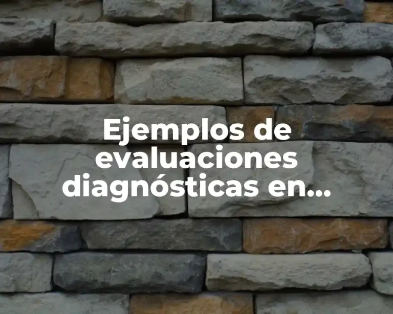 Ejemplos de evaluaciones diagnósticas en preescolar
