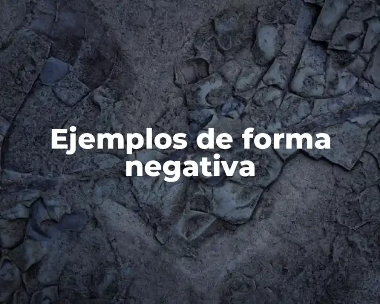 Ejemplos de forma negativa