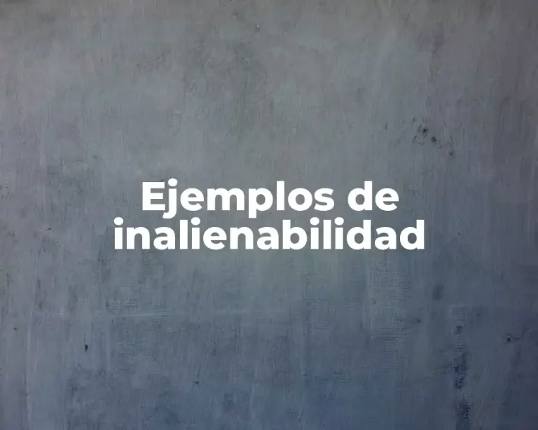 Ejemplos de inalienabilidad