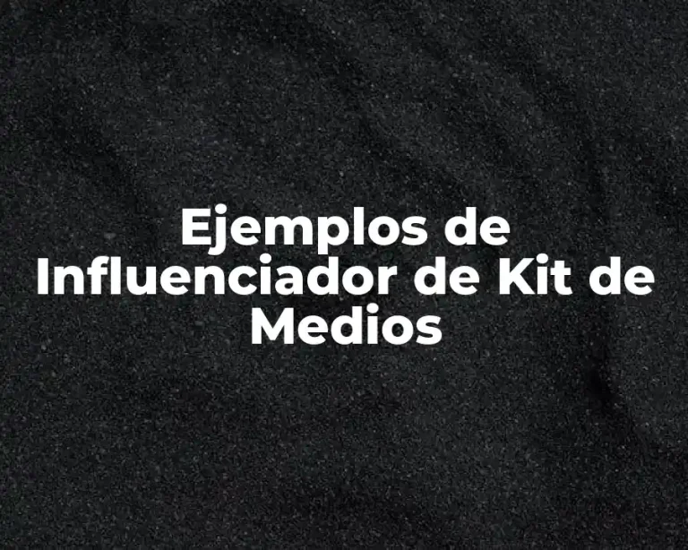 Ejemplos de Influenciador de Kit de Medios