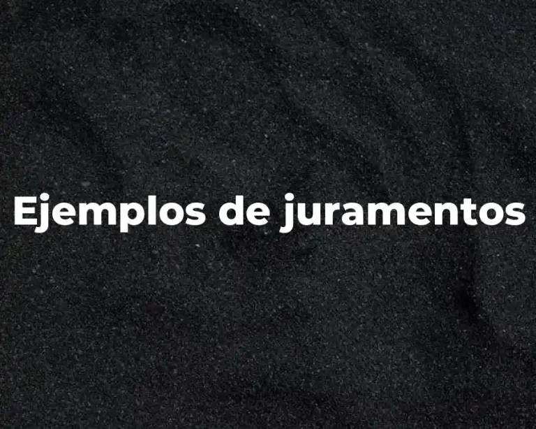 Ejemplos de juramentos