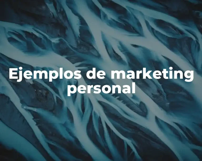 Ejemplos de marketing personal