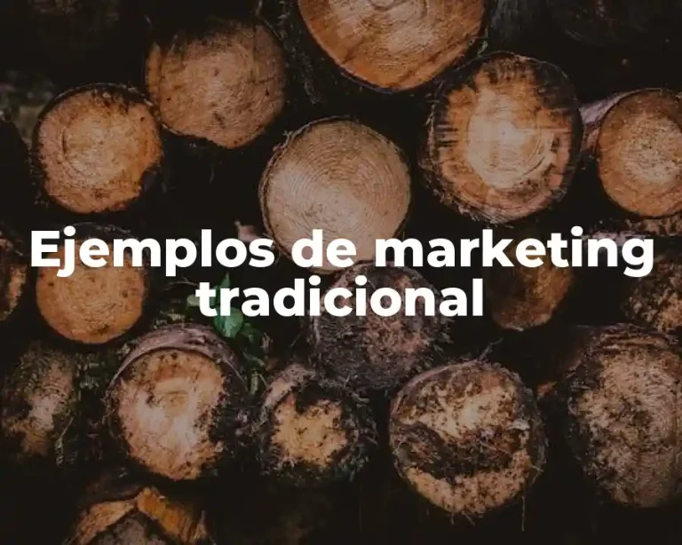 Ejemplos de marketing tradicional