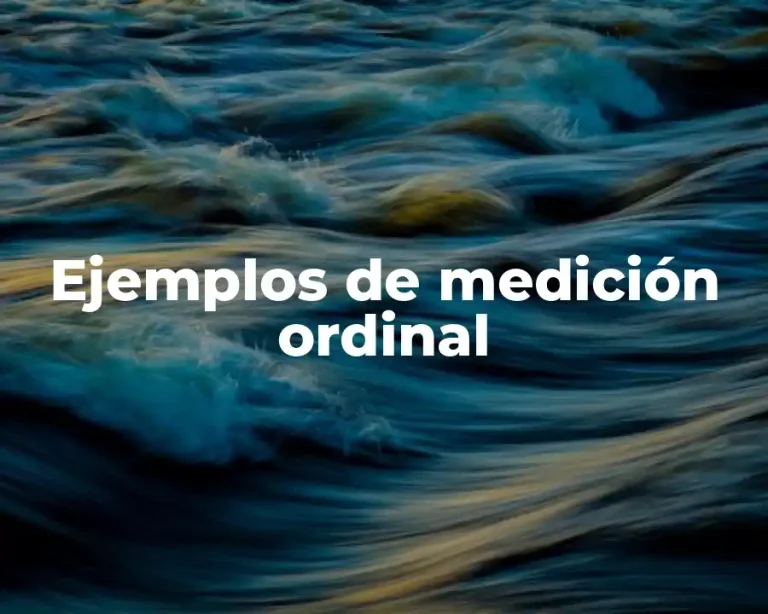 Ejemplos de medición ordinal