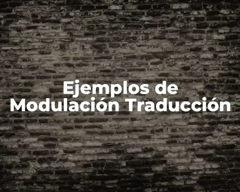 Ejemplos de Modulación Traducción