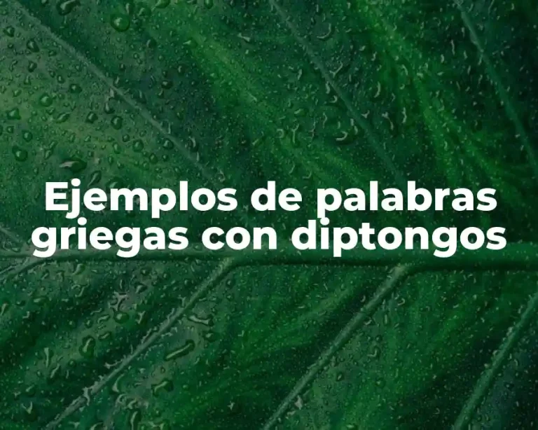 Ejemplos de palabras griegas con diptongos