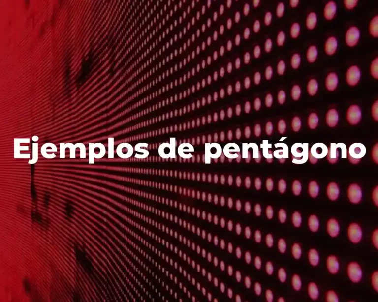 Ejemplos de pentágono