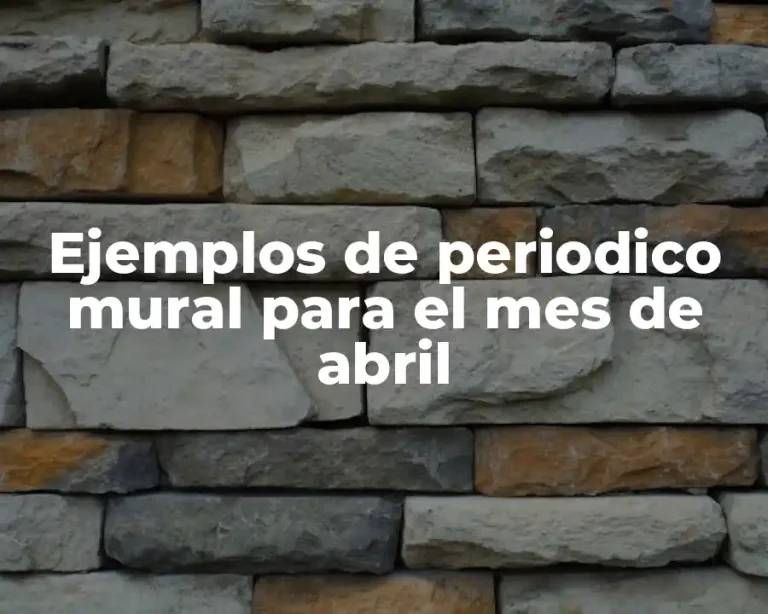 Ejemplos de periodico mural para el mes de abril