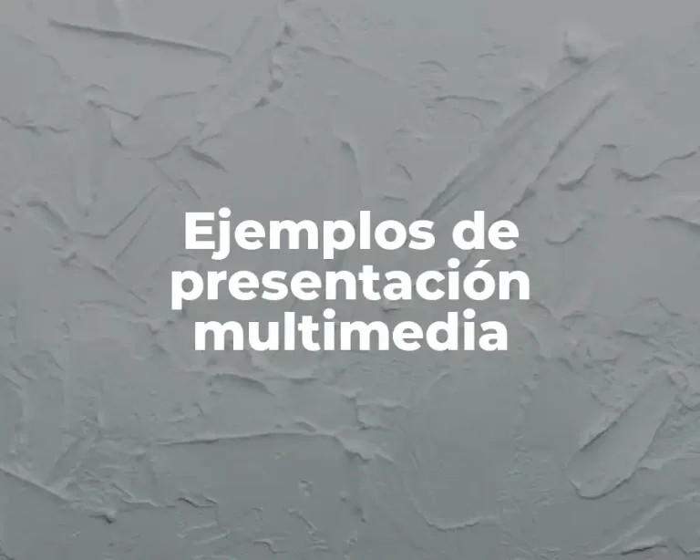 Ejemplos de presentación multimedia