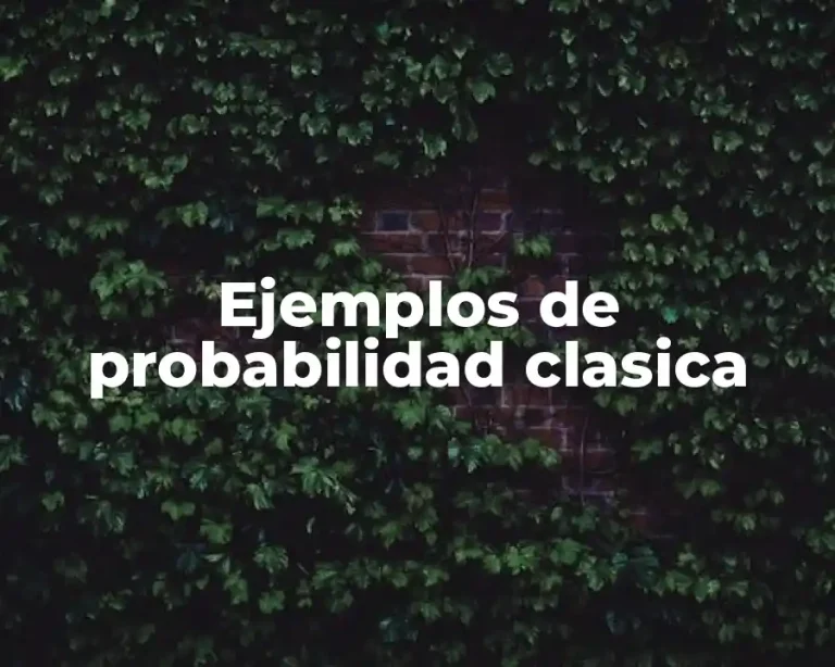 Ejemplos de probabilidad clasica