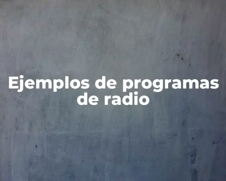 Ejemplos de programas de radio