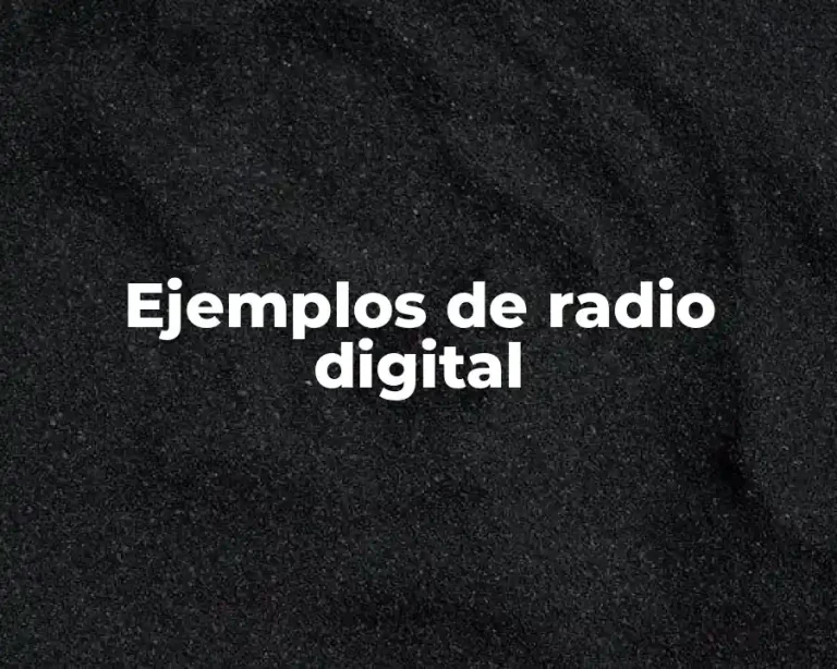 Ejemplos de radio digital