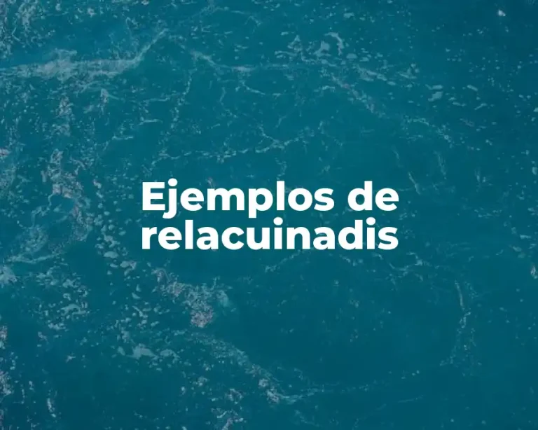 Ejemplos de relacuinadis
