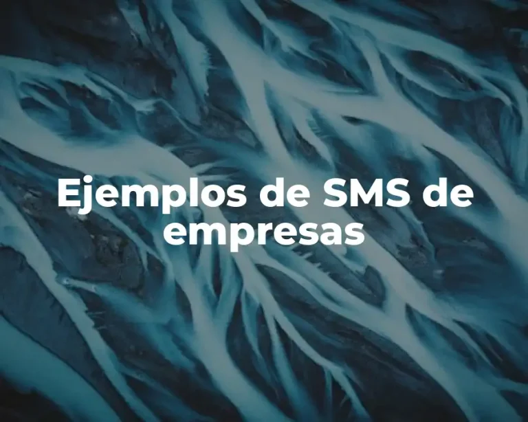 Ejemplos de SMS de empresas