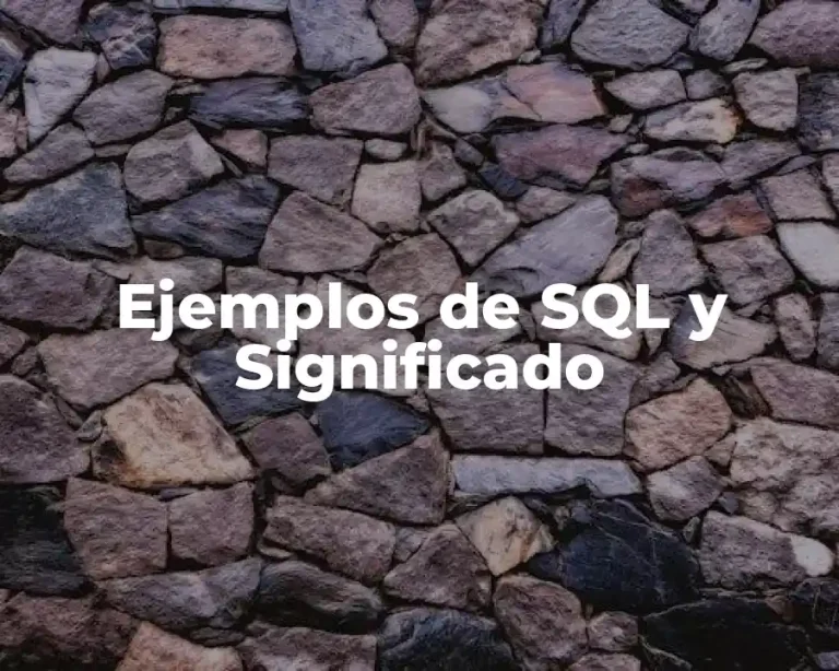 Ejemplos de SQL y Significado