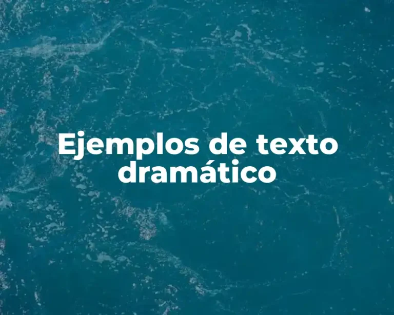 Ejemplos de texto dramático