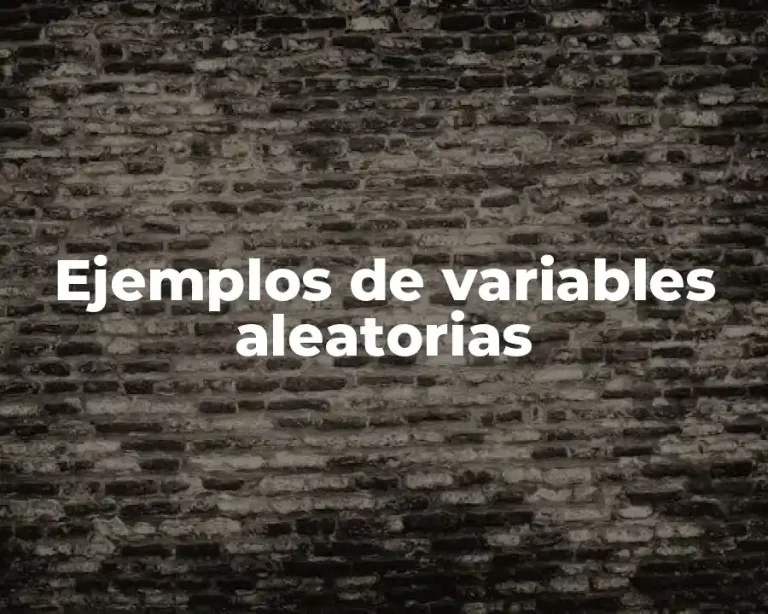 Ejemplos de variables aleatorias