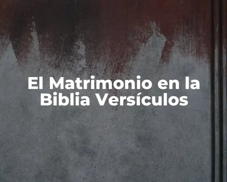 El Matrimonio en la Biblia Versículos