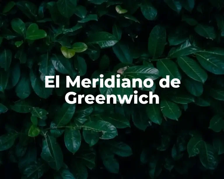 El Meridiano de Greenwich