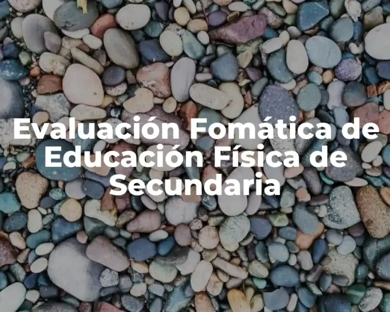 Evaluación Fomática de Educación Física de Secundaria